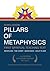 Pillars of Metaphysics: First Spiritual Teaching Text