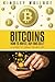 Bitcoins: How to Invest, Buy and Sell: A Guide to Using the Bitcoin