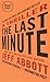 The Last Minute (The Sam Capra Series, 2)