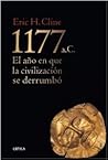 1177 a.C.: El año...
