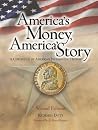 America's Money, America's Story America's Money, America's Story