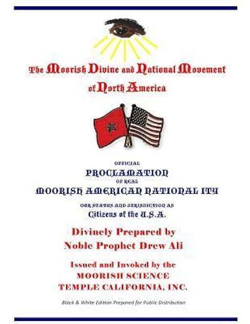Official Proclamation of Real Moorish American Nationality: Black and White Edition Prepared for Public Distribution