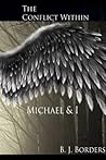 The Conflict Within: Michael & I