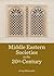 Middle Eastern Societies in the 20th Century