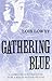 Gathering Blue (The Giver Quartet, #2)