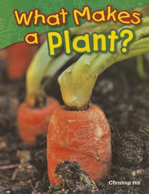 What Makes a Plant? (Paperback)