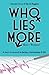Who Lies More: Men or Women?: 6 Ways to Succeed in Dating, Relationships, and Life