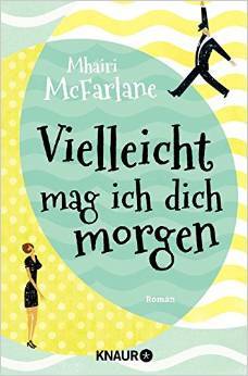Vielleicht mag ich dich morgen
