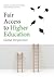 Fair Access to Higher Education: Global Perspectives