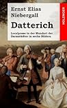 Datterich: Localposse in der Mundart der Darmstädter in sechs Bildern (German Edition)