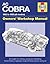 AC/Shelby Cobra: 1962 to 1968 (all models) (Owners' Workshop Manual)