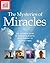 TIME-LIFE The Mysteries of Miracles: The Ultimate Guide to Wondrous Events, from Ancient to Modern Times