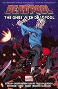 Deadpool 1: The Ones With Deadpool