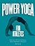 Power Yoga for Athletes: More than 100 Poses and Flows to Improve Performance in Any Sport