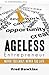 Ageless Entrepreneur: Never Too Early, Never Too Late (The Entrepreneurial Edge, #3)