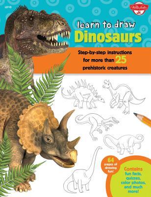 Learn to Draw Dinosaurs: Step-by-step instructions for more than 25 prehistoric creatures-64 pages of drawing fun! Contains fun facts, quizzes, color photos, and much more! (Paperback)