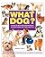 What Dog?: A Guide to Help New Owners Select the Right Breed for Their Lifestyle (What Pet?)