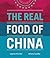 The Real Food of China
