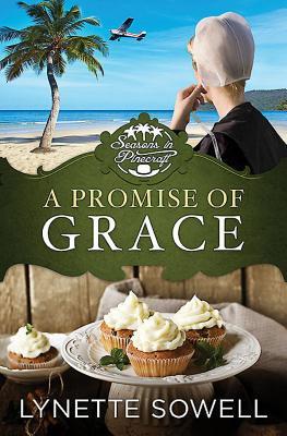 A Promise of Grace (Seasons in Pinecraft #3)