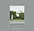 Caravan: A Great British Lo...