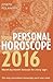 Your Personal Horoscope 2016