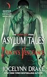 Demon's Vengeance: The Complete Final Asylum Tales