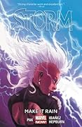 Storm, Vol. 1: Make it Rain