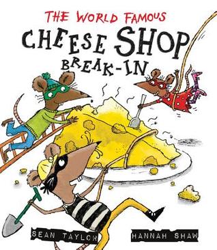 The World-Famous Cheese Shop Break-in (Hardcover)