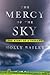 The Mercy of the Sky: The S...