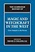 The Cambridge History of Magic and Witchcraft in the West by David J. Collins