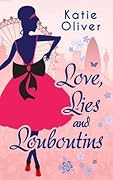 Love, Lies and Louboutins