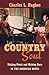 Country Soul: Making Music ...