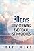 30 Days to Overcoming Emotional Strongholds