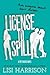 License to Spill (Pretenders, #2)