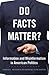 Do Facts Matter?: Informati...