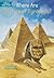 Where Are the Great Pyramids? (Where Is?)