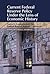 Current Federal Reserve Policy Under the Lens of Economic History: Essays to Commemorate the Federal Reserve System's Centennial (Studies in Macroeconomic History)