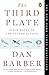 The Third Plate: Field Notes on the Future of Food