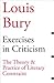 Exercises in Criticism by Louis Bury