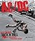 AC/DC, Revised & Updated: High-Voltage Rock 'n' Roll: The Ultimate Illustrated History