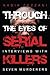 Through the Eyes of Serial Killers by Nadia Fezzani Through the Eyes of Serial Killers by Nadia Fezzani