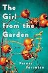The Girl from the Garden by Parnaz Foroutan