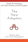 The New Adapters:...