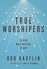 True Worshipers: ...