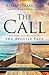 The Call: The Life and Message of the Apostle Paul