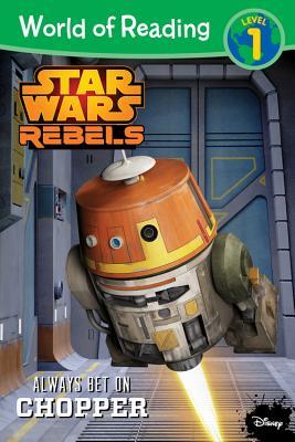 Star Wars Rebels: Always Bet on Chopper (Level 1)