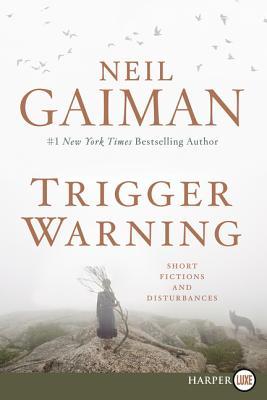 Trigger Warning: Short Fictions and Discoveries