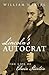 Lincoln's Autocrat: The Life of Edwin Stanton (Civil War America)
