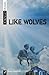 Like Wolves by Rosa Laborde