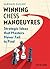 Winning Chess Manoeuvres: S...